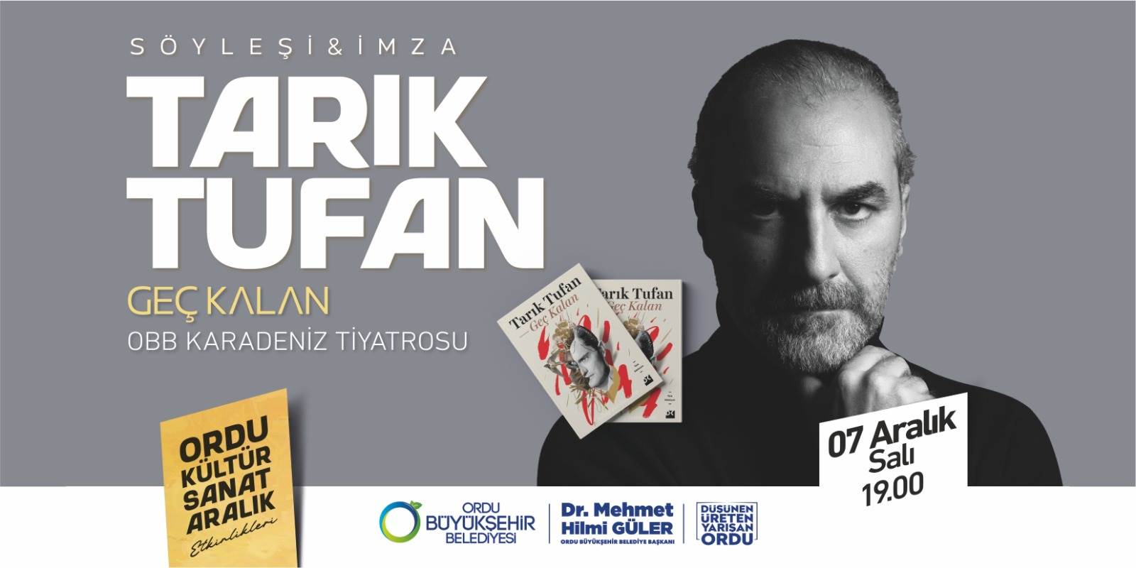 YAZAR VE SENARİST TARIK TUFAN ‘GEÇ KALAN’I SİZLER İÇİN İMZALAYACAK